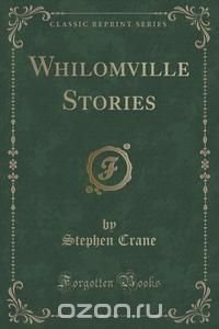 Whilomville Stories (Classic Reprint)