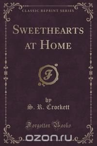 Sweethearts at Home (Classic Reprint)