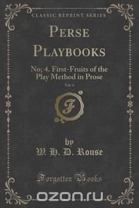 Perse Playbooks, Vol. 4