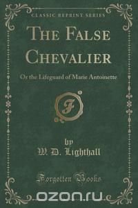 The False Chevalier