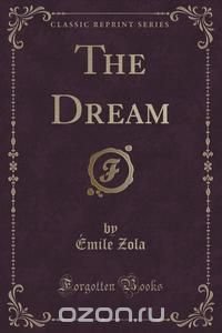 The Dream (Classic Reprint)