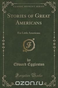 Stories of Great Americans