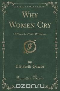 Why Women Cry