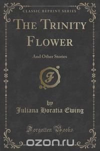 The Trinity Flower