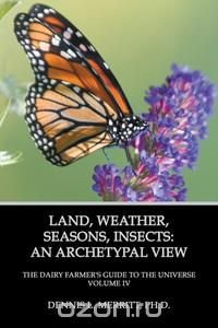 Land, Weather, Seasons, Insects