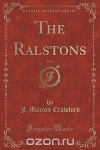 The Ralstons, Vol. 2 (Classic Reprint)