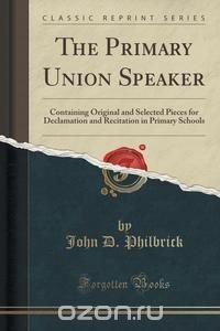 The Primary Union Speaker