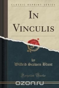 In Vinculis (Classic Reprint)