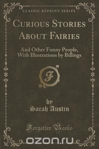 Curious Stories About Fairies