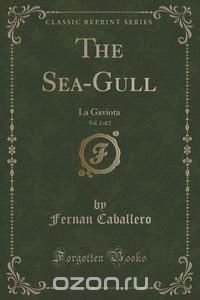 The Sea-Gull, Vol. 2 of 2