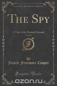 The Spy, Vol. 2 of 2