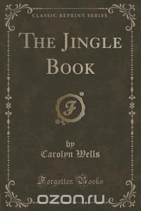 The Jingle Book (Classic Reprint)