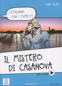 Il mistero di Casanova: Livello A1/A2