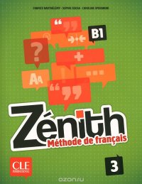 Zenith: Methode de francais 3: B1 (+ DVD)