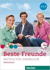 Beste Freunde: Level A2.2: Deutsch fur Jugendliche: Arbeitsbuch (+ CD-ROM)