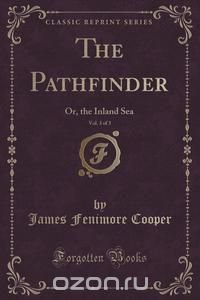 The Pathfinder, Vol. 3 of 3