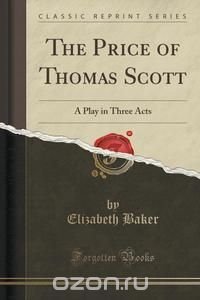 The Price of Thomas Scott