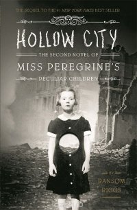  - «Hollow City»