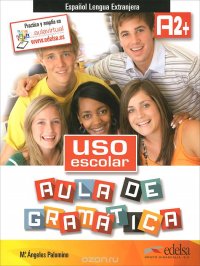 Uso escolar. Aula de gramatica A2+