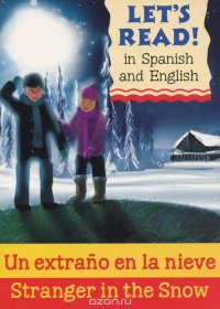 Stranger in the Snow / Un Extrano En La Nieve