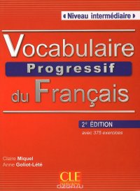 Vocabulaire progressif du francais: Niveau intermedaire A2-B1 (+ CD)