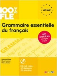 Grammaire essentielle du francais: Niveau A1/A2 (+ CD)