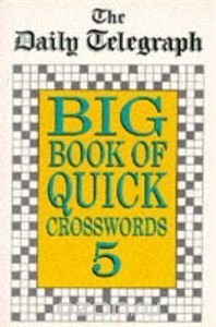 Daily Telegraph Big Book Quick Crosswords Book 5