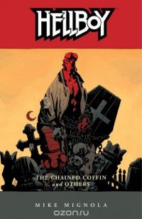 Hellboy Volume 3: The Chained Coffin and Others (2nd edition)