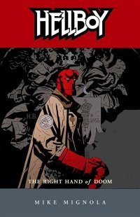 Hellboy Volume 4: The Right Hand of Doom (2nd edition)