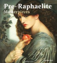 Pre-Raphaelite: Masterpieces