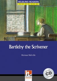 Bartleby the Scrivener + CD (Level 5) by H. Melville