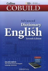 Collins Cobuild Advanced Dictionary of English (+ Free Mobile Dictionary)