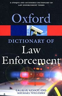 Oxford Dictionary of Law Enforcement