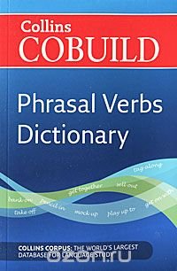 Cobuild Dictionary of Phrasal Verbs