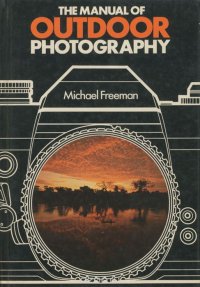 The Manual of Outdoor Photography