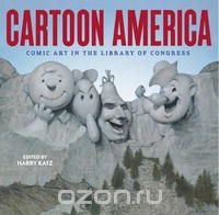 Cartoon America: Comic Art in the Library of Congress