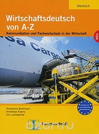 Wirtschaftsdeutsch von A-Z