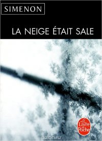 La neige etait sale