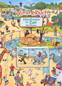 Wimmelbuch - Im Zoo