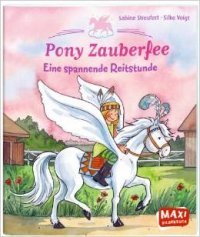 Pony Zauberfee - Eine spannende Reitstunde