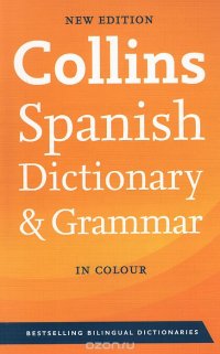 Collins Spanish Dictionary and Grammar