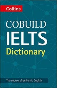 Collins Cobuild IELTS: Dictionary