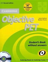 Objective PET: Workbook without Answers (+ CD-ROM, PET for Schools Practice Test Booklet)