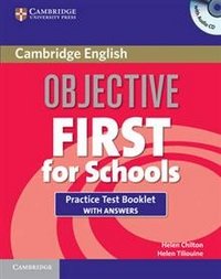 Objective First For Schools: Practice Test Booklet with Answers (+ Audio CD)