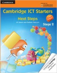 Cambridge ICT Starters: Next Steps: Stage 2