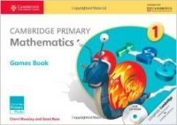 Cambridge Primary Mathematics: Stage 1: Games Book (+ CD-ROM)