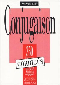 Conjugaison: 350 exercices - 1000 verbes a conjuguer