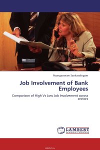 Job Involvement of Bank Employees