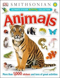 Ultimate Sticker Activity Collection: Animals