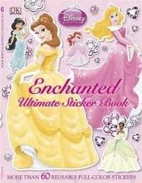 Ultimate Sticker Book: Disney Princess: Enchanted